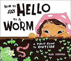 Cover image of How to Say Hello to a Worm