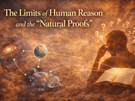 The Limits of Human Reason and the “Natural Proofs”