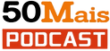 Logotipo do podcast 50 Mais