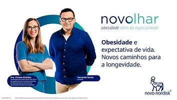 imagem de capa do programa Novo Olhar - obesidade além da especialidade. No canto esquerdo a foto da Dra. Viviane Giraldez e do jornalista Fernando Rocha. Do lado direito o texto: obesidade e expectativa de vida. Novos caminhos para a longevidade. Nocanto inferiro direito o logotipo Novo Nordisk