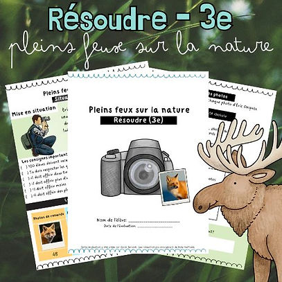 Situation-problème - Pleins feux sur la nature (3e)