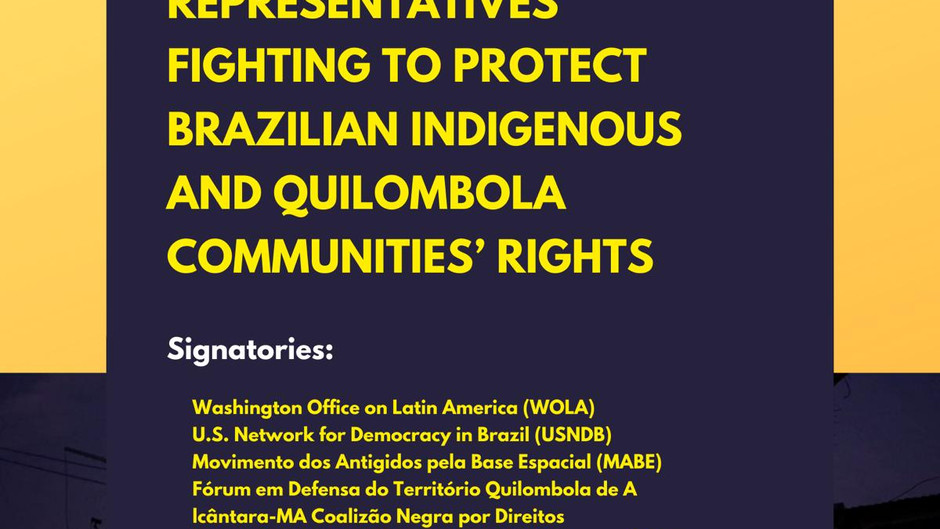 Support for Representatives Fighting to Protect Brazilian Indigenous and Quilombola Community