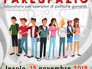 FareSpazio - a Jesolo il workshop per operatori di politiche giovanili