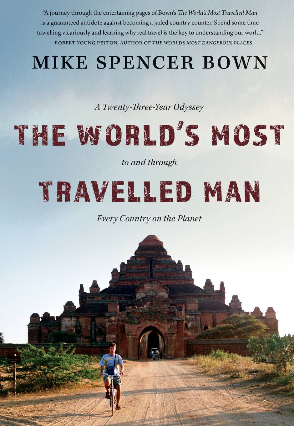 The World's Most Travelled Man book by Mike Spencer Bown Author, Backpacker