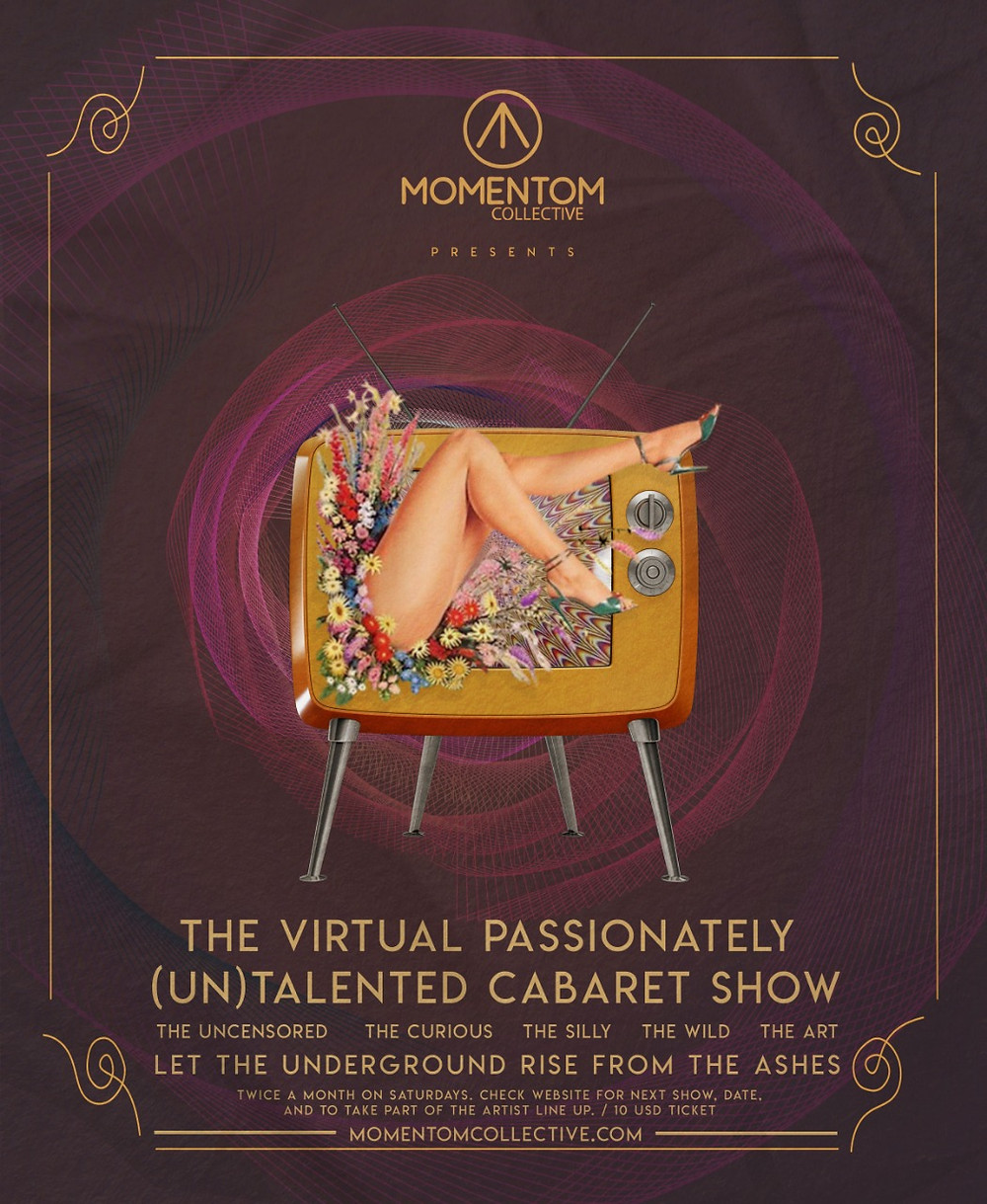 Momentom Collective digital online Cabaret - Passionately Untalented Cabaret Poster by Adrian