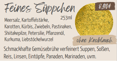 Edelschmaus feines Süppchen verfeinert Suppen, Soßen, Reis, Linsen, Eintöpfe, Panaden und Marinaden
