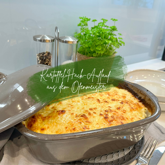 Ofenmeister Rezept Kartoffeln-Hackfleisch-Auflauf