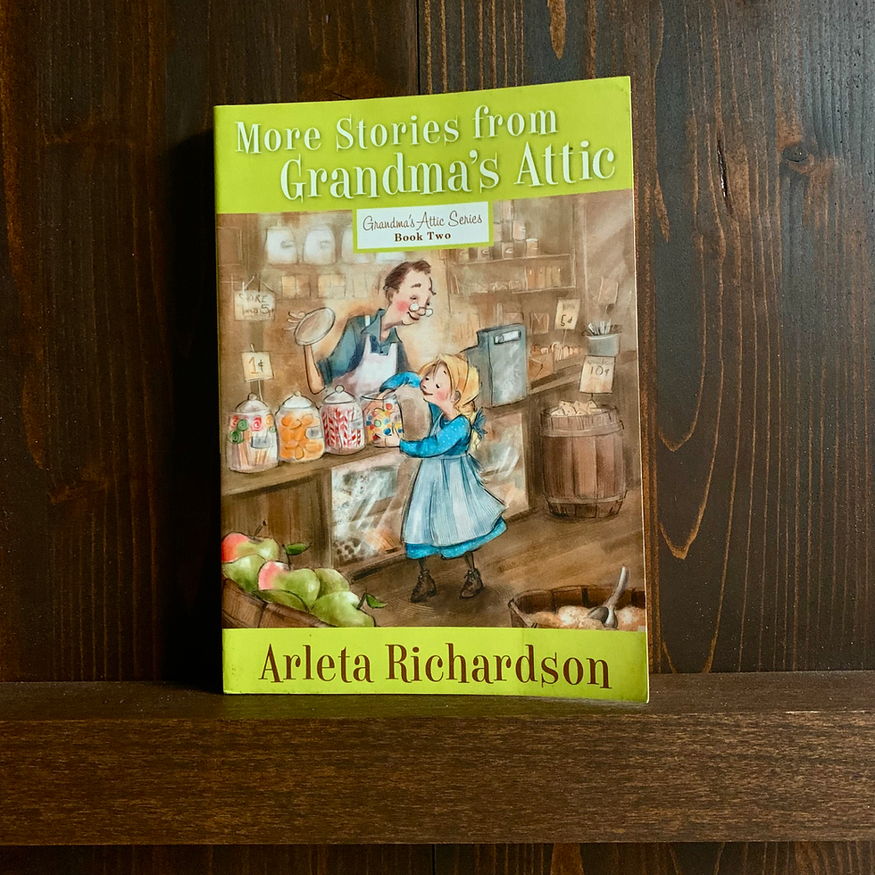 More Stories from Grandma's Attic