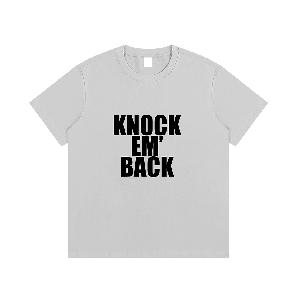 Thumbnail: Knock Em' Back T-Shirt