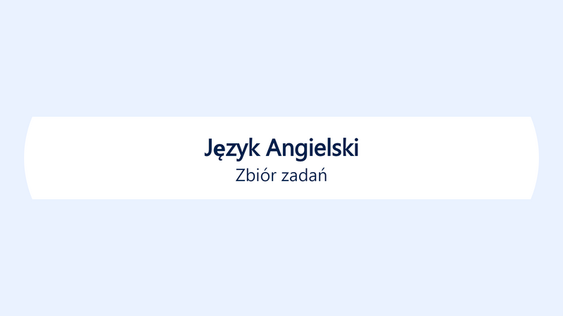 zbiór zadań z języka angielskiego