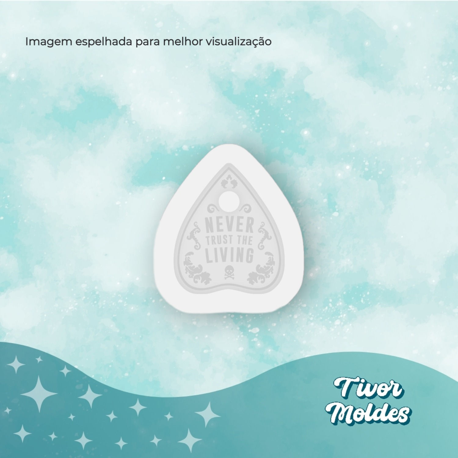 Molde - Marcador Ouija Never trust sólido