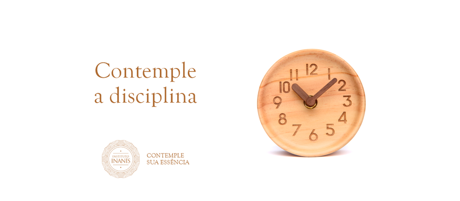 Contemple a disciplina