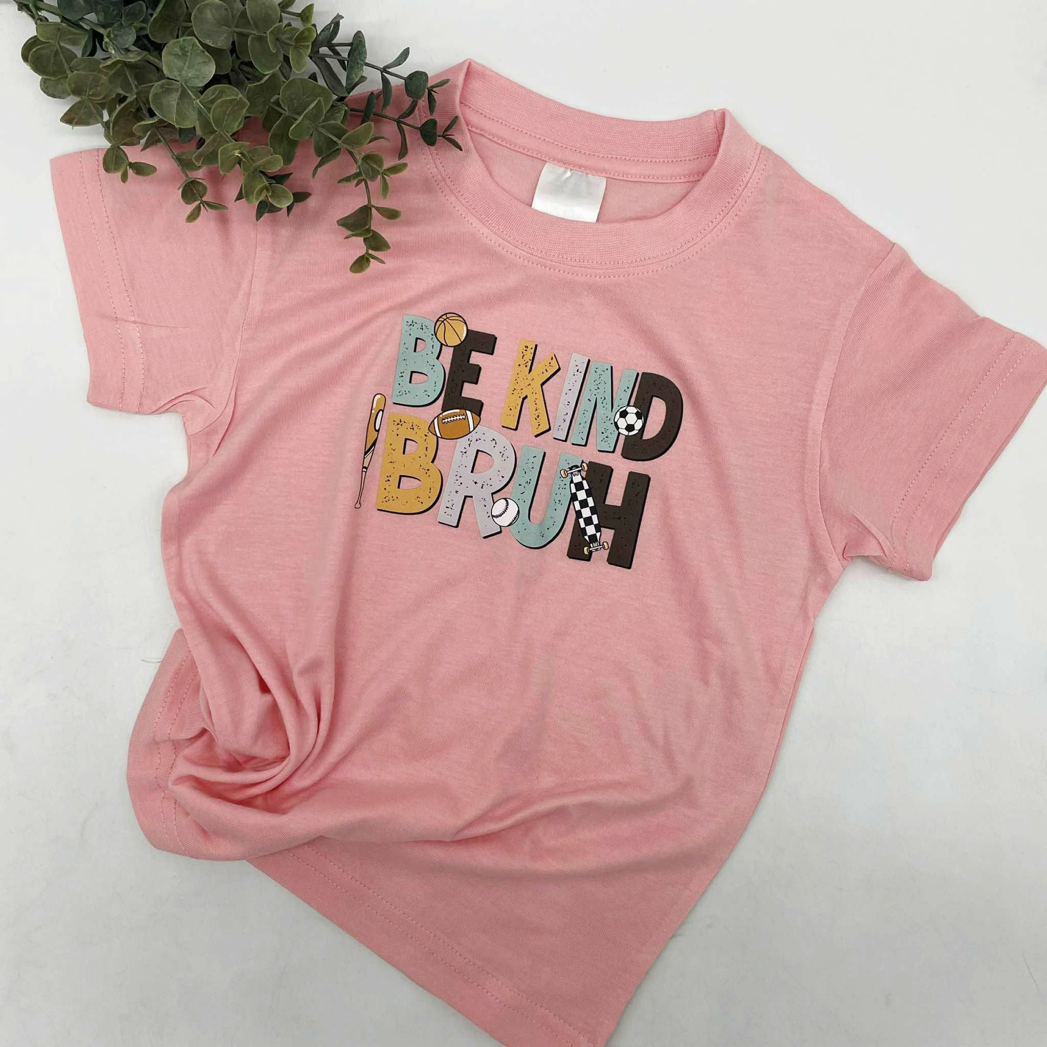 Be Kind Bruh Tee | Blanks Blanks Baby