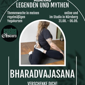 Verschenke dich! Wochenthema Bharadvajasana