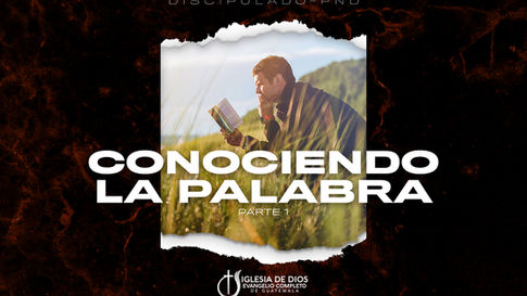 Conociendo la Palabra