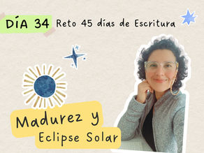 Madurez y eclipse solar