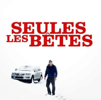 Seules les bêtes : un thriller intriguant et bien ficelé