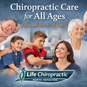 Chiropractic Care for All Ages in North Royalton: From Infants to Seniors at Life Chiropractic North Royalton