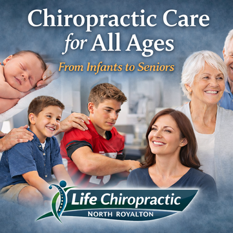Chiropractic Care for All Ages in North Royalton: From Infants to Seniors at Life Chiropractic North Royalton