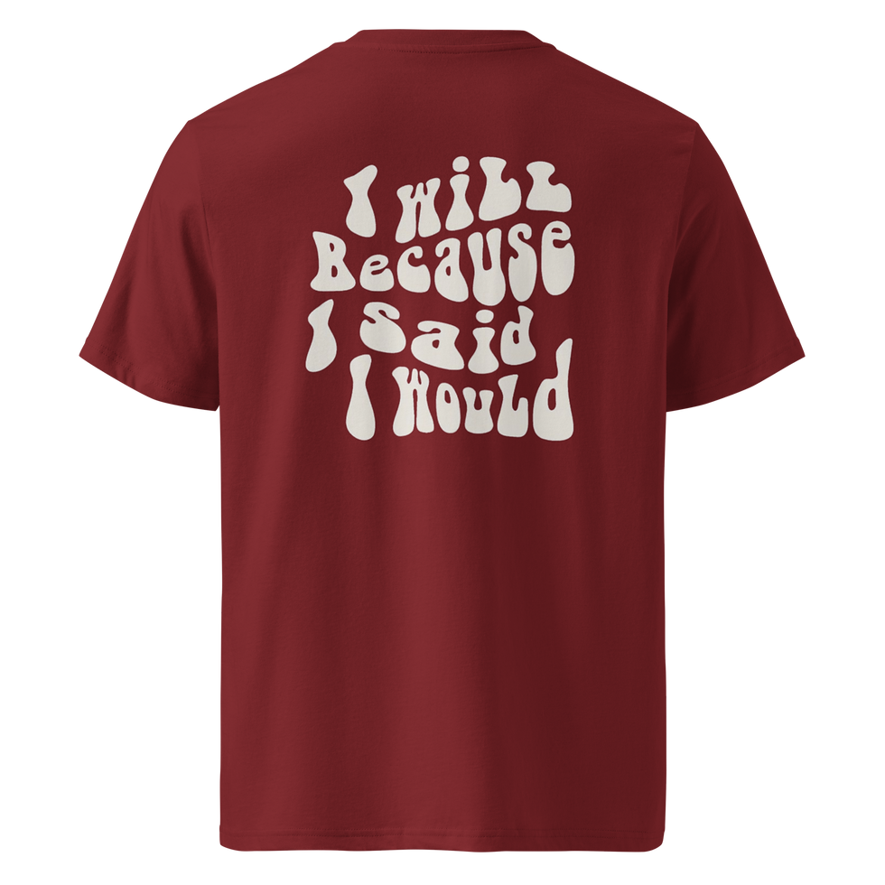 Thumbnail: i will because i said would t-shirt