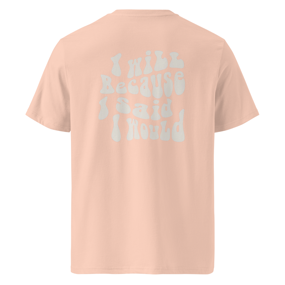 Thumbnail: i will because i said would t-shirt