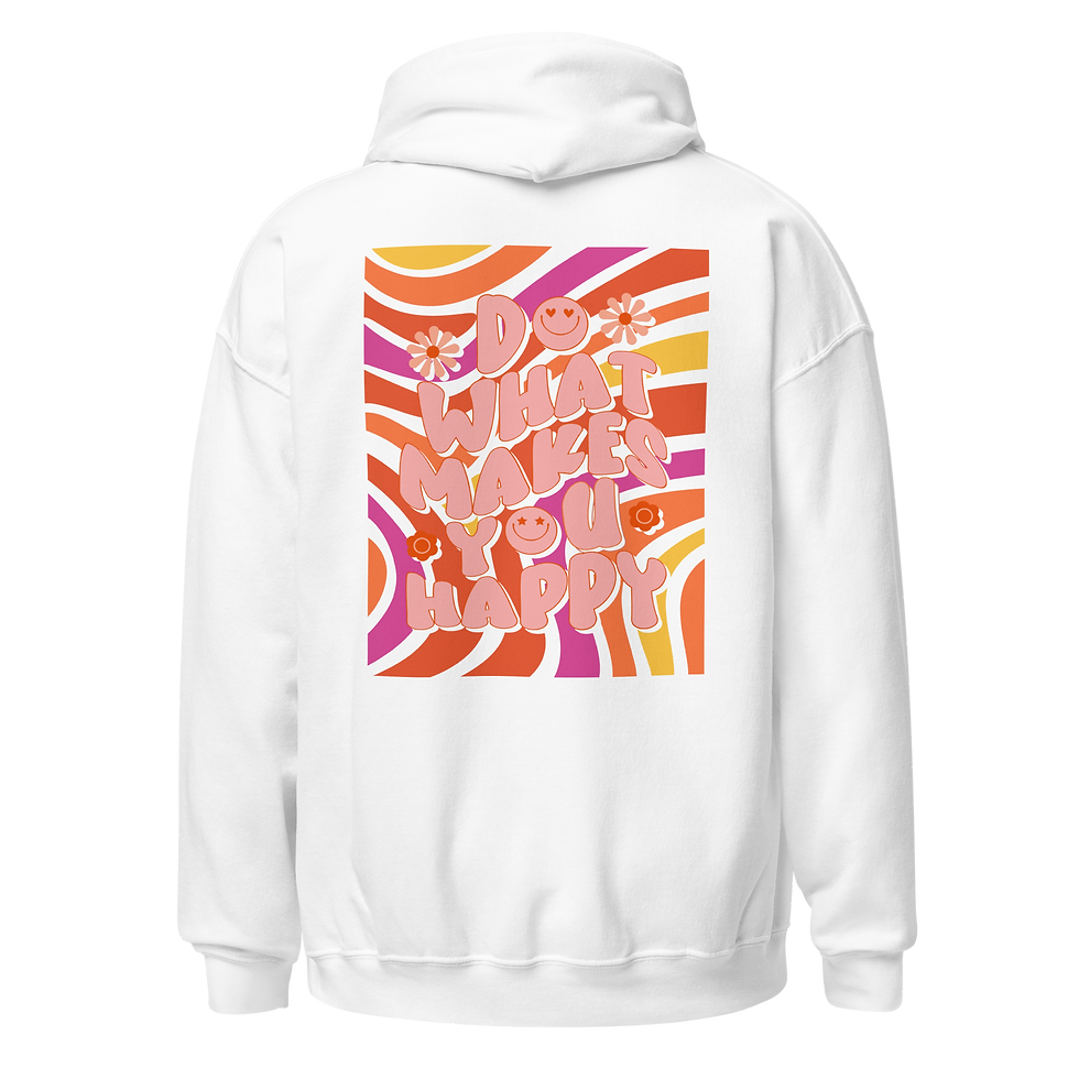 Thumbnail: do what makes you happy Hoodie