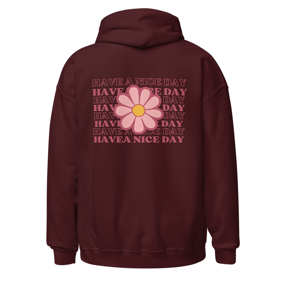 Thumbnail: have a nice day Hoodie