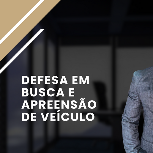 Busca e Apreensão de Veículo: como o consumidor pode se defender e reduzir os encargos do financiamento