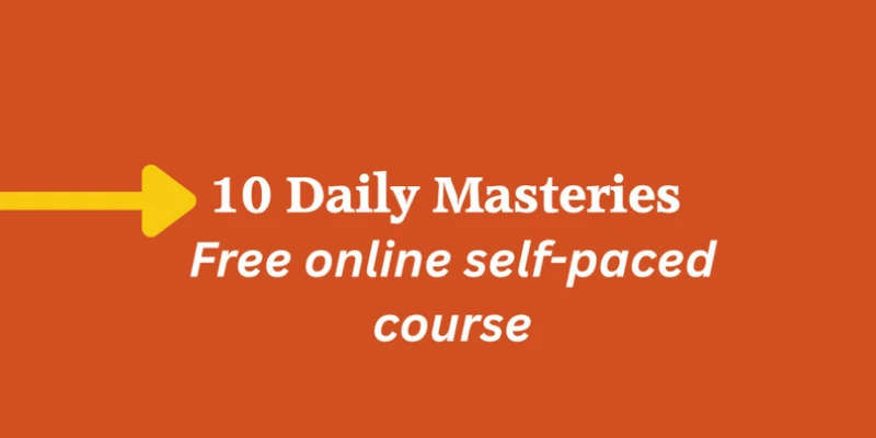 test 10 daily masteries free online self-paced online course