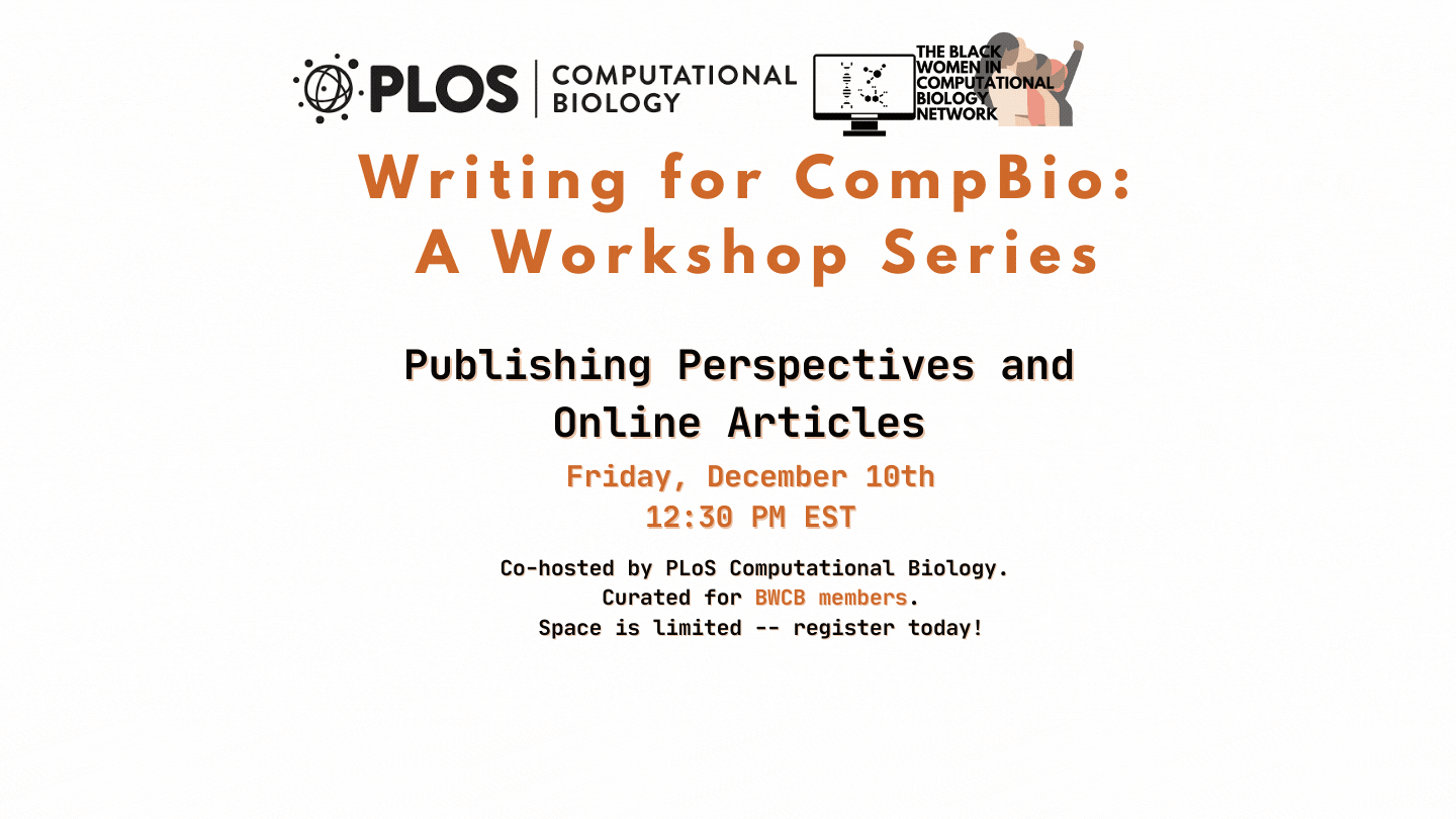Writing for CompBio: Workshop 3 - Publishing Perspectives and Online Articles
