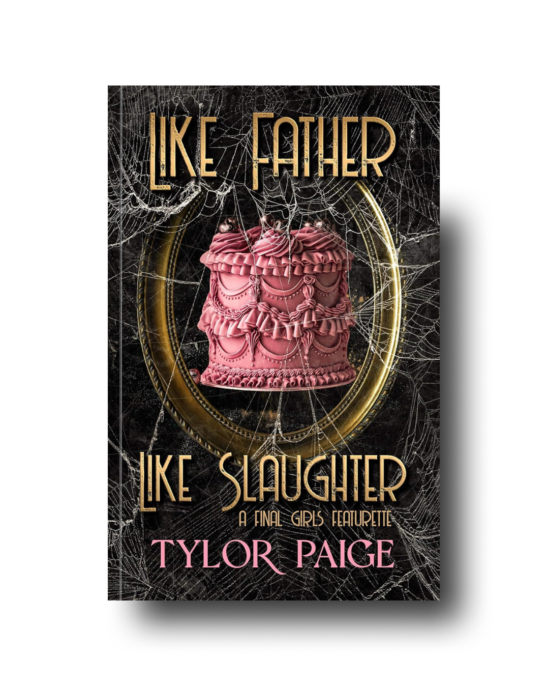 Like Father Like Slaughter (Paperback)