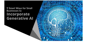 Ways to Incorporate AI in your Small Business