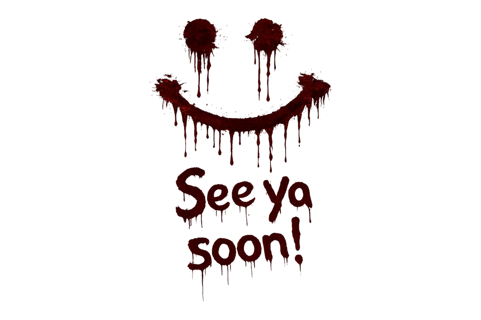 Dripping red smiley face and See ya soon! text on black.