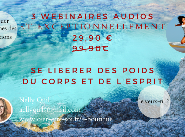 Se Libérer du Poids du Corps et de l'Esprit - 3 Audios à écouter