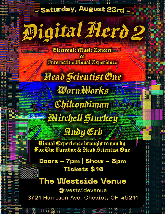 DigitalHerd2_Electronicmusicshowcase_visualglitchartexperience_August23rd2025_thewestsidev