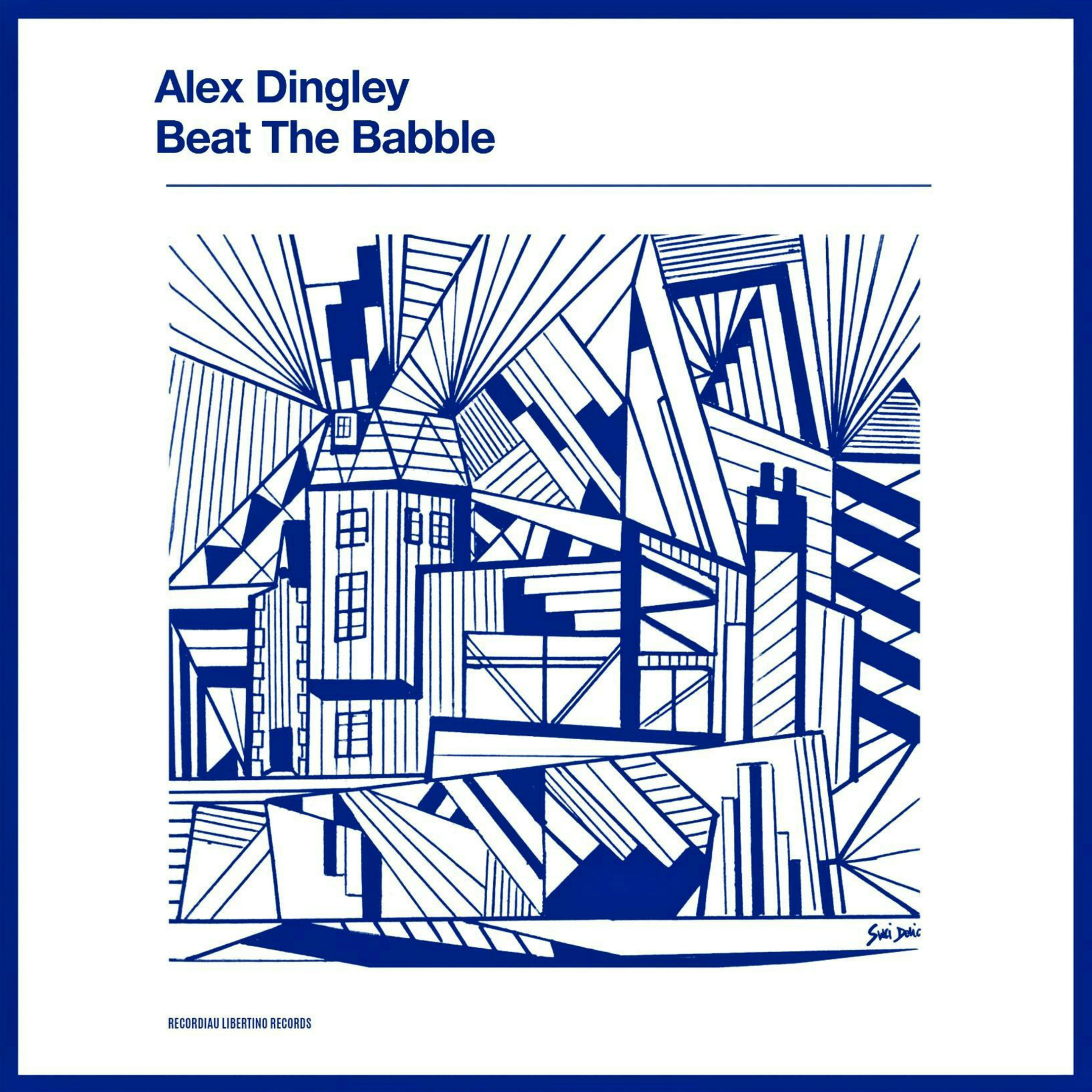Beat The Babble - Alex Dingley