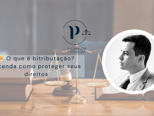 O Que É Bitributação? Entenda Como Proteger Seus Direitos