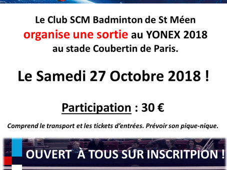 Venez avec la section Badminton assister aux Internationaux de France à Paris - Samedi 27 Octobre 20