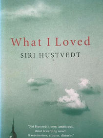What I Loved - Siri Hustvedt