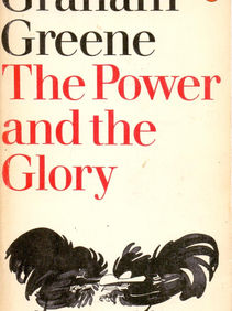 The Power and the Glory - Graham Greene