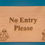 Thumbnail: Custom Wooden House Signs - No Entry Keep Out