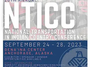 Warm Thanks to the National Transportation in Indian County Conference (NTICC)!