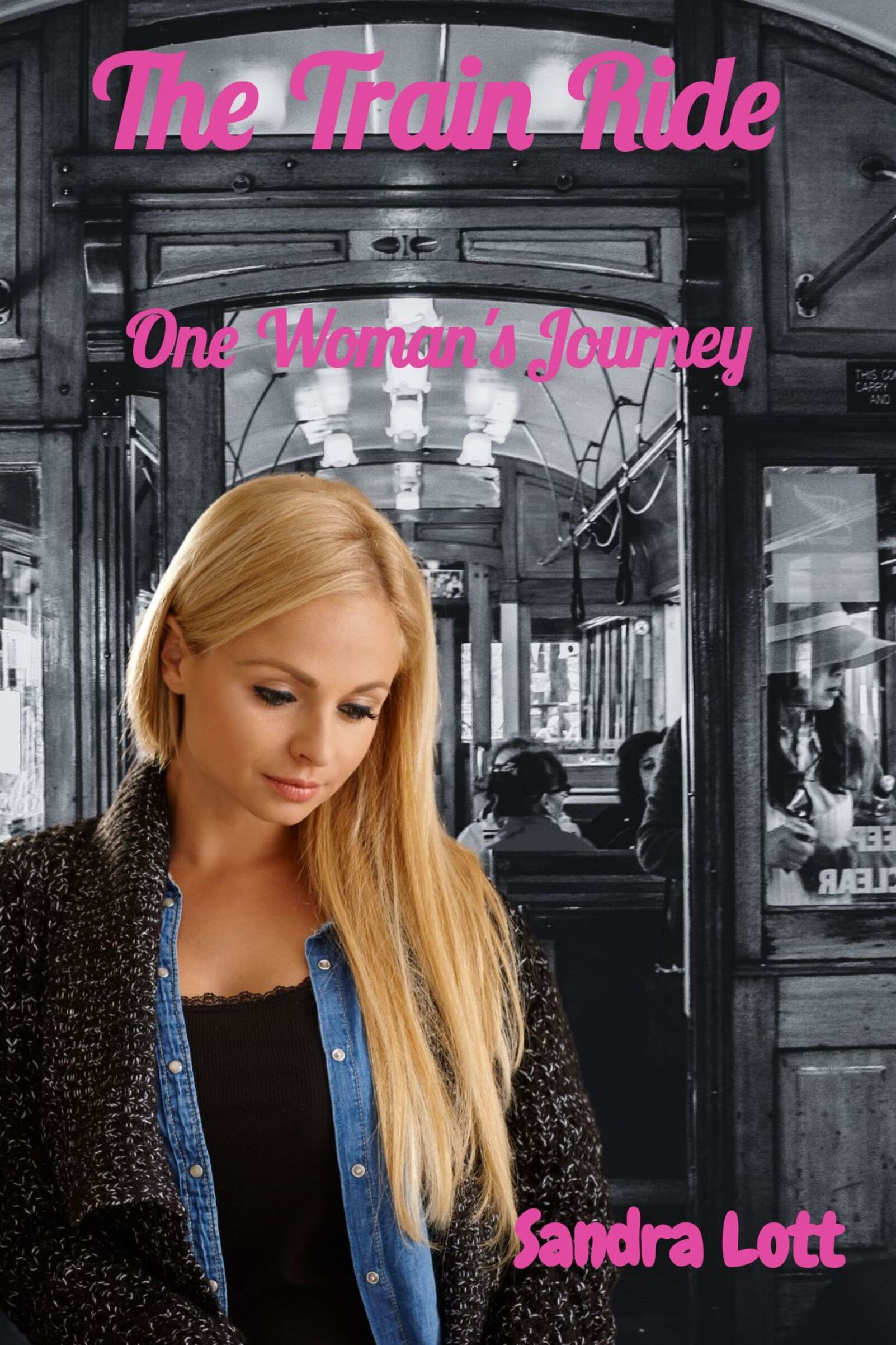 The Train Ride: One Woman's Journey