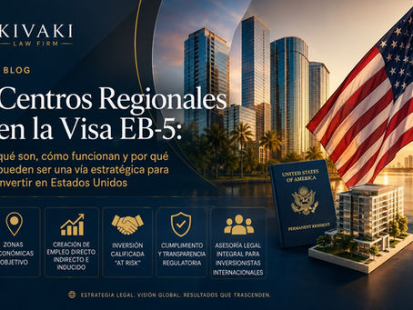 Centros Regionales en la Visa EB-5: Guía Estratégica para Inversionistas Internacionales