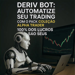 Revolucione Seu Trading na Deriv com Automação Inteligente