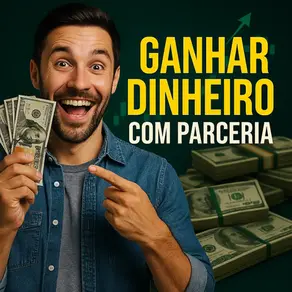 Ganhar dinheiro com Parceria