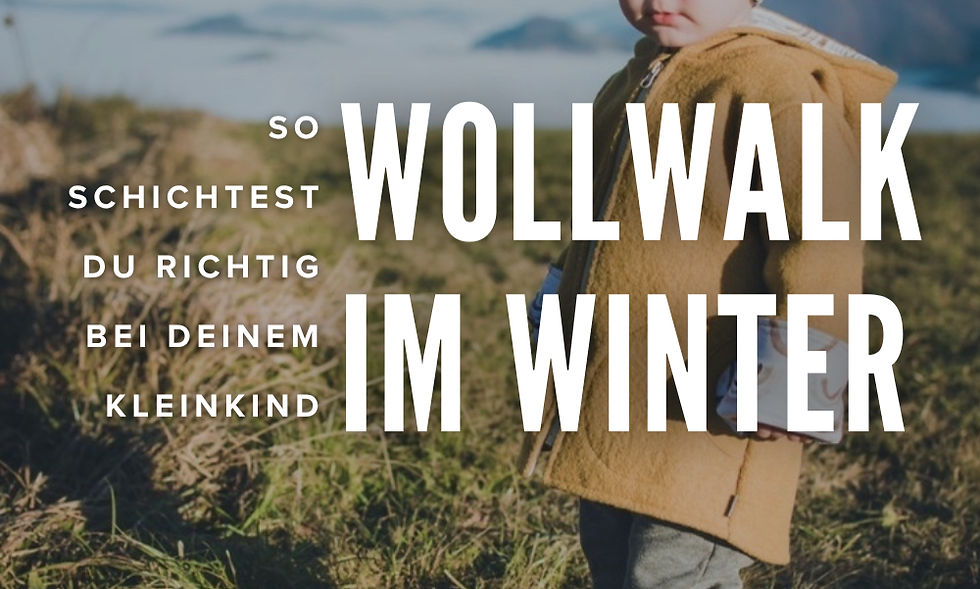 Wollwalk im Winter - So schichtest du richtig bei deinem KLeinkind