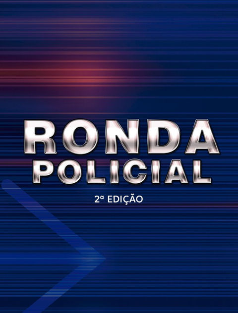 Ronda Policial 2ª Edição