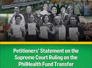 Petitioners' Statement on the Supreme Court Ruling on the Philhealth Fund Transfer
