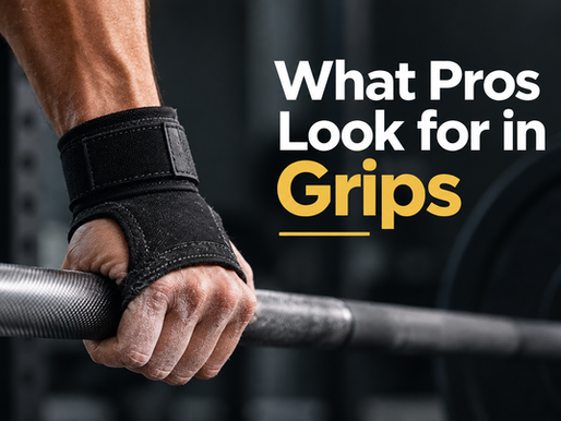 What Pros Look for in Grips: A Guide to Better Performance and Control